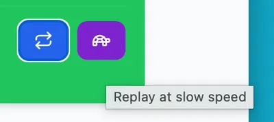 Replay at slow speed button on actor speech bubble